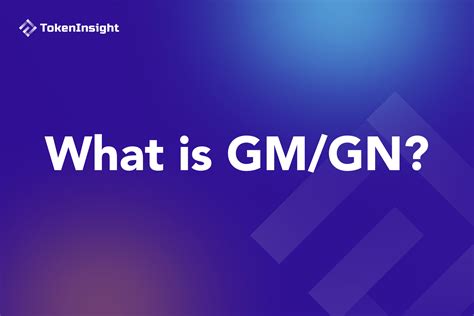 gm gn meaning